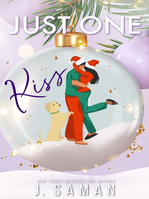 Title details for Just One Kiss by J. Saman - Available